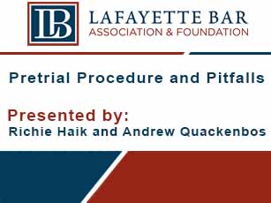 LBA - pretrial procedures and pitfalls